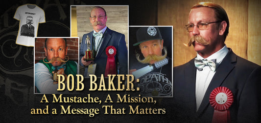 Bob Baker: A Mustache, A Mission, and a Message That Matters